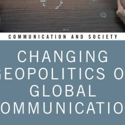 Changing Geopolitics of Global Communication.png